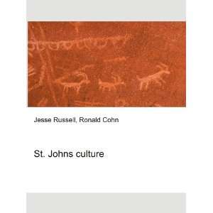  St. Johns culture: Ronald Cohn Jesse Russell: Books