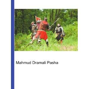  Mahmud Dramali Pasha: Ronald Cohn Jesse Russell: Books
