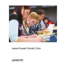  Jeremih: Ronald Cohn Jesse Russell: Books