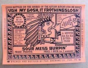 OLDE FROTHINGSLOSH INDIAN, Beer Label Pittsburgh PENNA.  