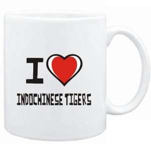  Mug White I love Indochinese Tigers  Animals