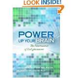 Power Up Your Brain by David Perlmutter MD and Alberto Villoldo Ph.D 