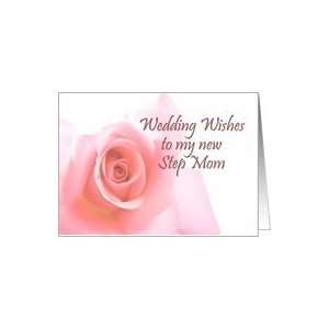 Step Mom Wedding Wishes pink rose Card