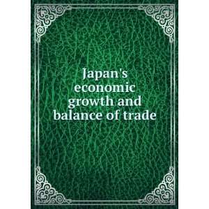 Japans economic growth and balance of trade: JunÊ¼ichi 