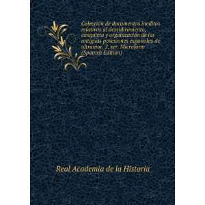   ser. Microform (Spanish Edition) Real Academia de la Historia Books