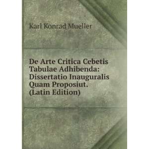   Quam Proposiut. (Latin Edition) Karl Konrad Mueller Books