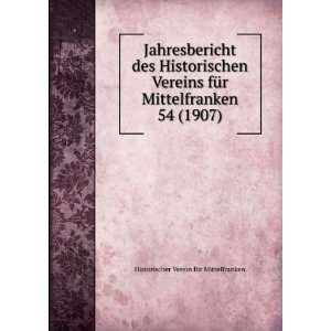   54 (1907) Historischer Verein fÃ¼r Mittelfranken Books