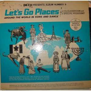   Go Places Around the World in Song and Dance Vinyl LP 