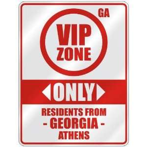 VIP ZONE  ONLY RESIDENTS FROM ATHENS  PARKING SIGN USA CITY GEORGIA