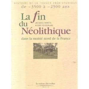   néolithique (9782912691002) Joussaume Roger Tarrête Jacques Books