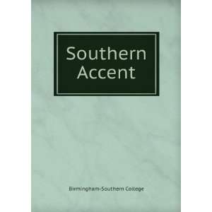 Southern Accent Birmingham Southern College Books