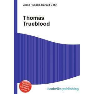  Thomas Trueblood Ronald Cohn Jesse Russell Books