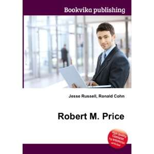  Robert M. Price Ronald Cohn Jesse Russell Books
