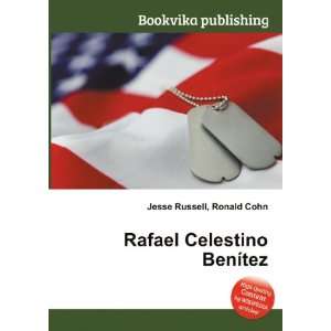    Rafael Celestino BenÃ­tez Ronald Cohn Jesse Russell Books