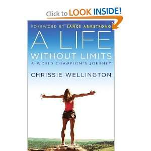   World Champions Journey [Hardcover]: Chrissie Wellington: Books