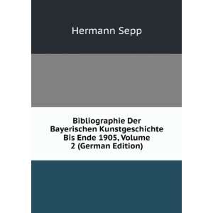   Bis Ende 1905, Volume 2 (German Edition) Hermann Sepp Books