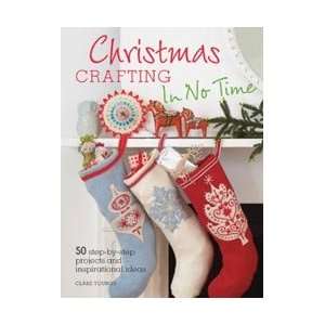 Cico Books Christmas Crafting In No Time 