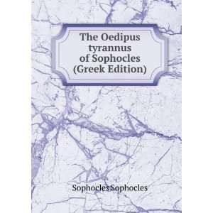   On the Subject of the Play (Ancient Greek Edition) Sophocles Books