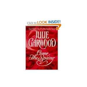  Come the Spring (Clayborne Brothers) Julie Garwood Books