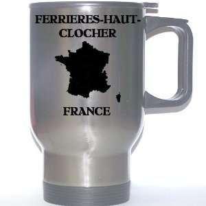  France   FERRIERES HAUT CLOCHER Stainless Steel Mug 