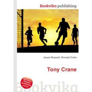  Tony Crane Ronald Cohn Jesse Russell Books