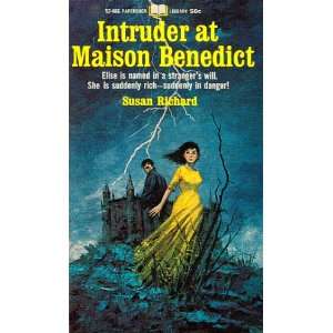  Intruder At Maison Benedict: Susan Richard: Books