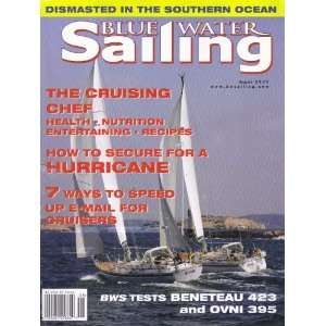 BLUE WATER SAILING MAGAZINE FEBRUARY 2006 & AUGUST 2006 ISSUES