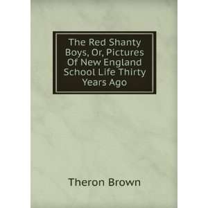   England School Life Thirty Years Ago Theron Brown  Books