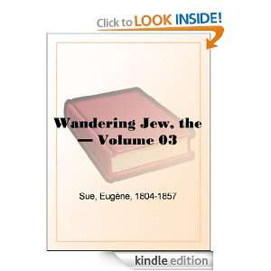The Wandering Jew   Volume 03 Eugène Sue  Kindle Store