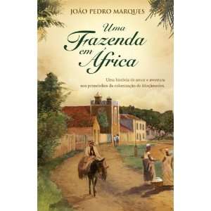    Uma Fazenda em África (9789720043900) João Pedro Marques Books