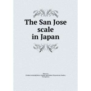    The San Jose scale in Japan. Shinkai Inokichi] [Kuwana Books