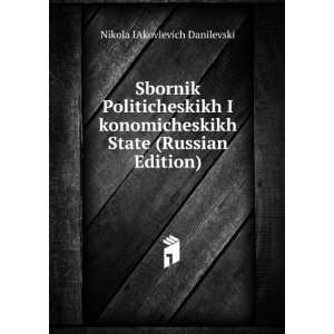   Edition) (in Russian language): Nikola IAkovlevich Danilevski: Books