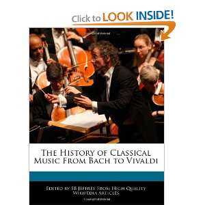   Music From Bach to Vivaldi (9781240939763) SB Jeffrey Books