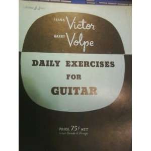    Daily Exercises for Guitar Harry Volpe Frank Victor Books