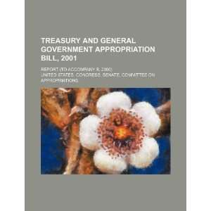  Treasury and general government appropriation bill, 2001 