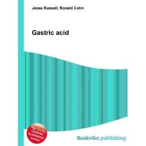  Gastric acid Ronald Cohn Jesse Russell Books