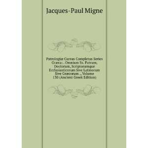   corum ., Volume 130 (Ancient Greek Edition) Jacques Paul Migne Books
