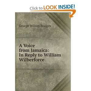   Reply to William Wilberforce George Wilson Bridges  Books