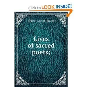  Lives of sacred poets; Robert Aris Willmott Books