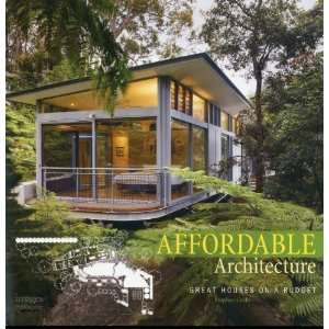   : Great Houses on a Budget [Hardcover]: Stephen Crafti: Books