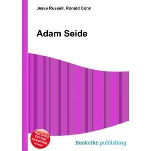  Adam Seide Ronald Cohn Jesse Russell Books