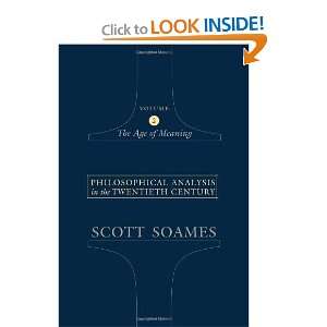   , Volume 2: The Age of Meaning (9780691123127): Scott Soames: Books