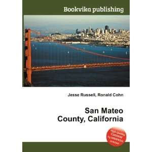  San Mateo County, California: Ronald Cohn Jesse Russell 