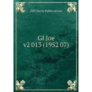  GI Joe v2 013 (1952 07) Ziff Davis Publications Books