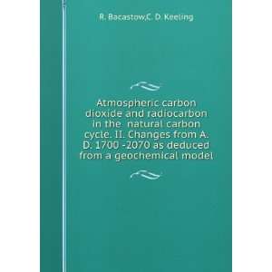  Atmospheric carbon dioxide and radiocarbon in the natural 