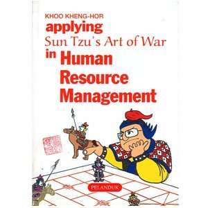  Applying Sun Tzus Art of War in Human Resource Management 