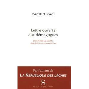  Lettre ouverte aux démagogues Rachid Kaci Books