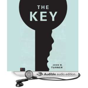   Key (Audible Audio Edition) John W. Turner, Stephen Rozzell Books