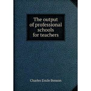   schools for teachers Charles Emile Benson  Books