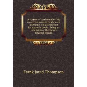   an extension of the Dewey decimal system Frank Jared Thompson Books